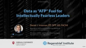 Data as “ATP” Fuel for  Intellectually Fearless Leaders